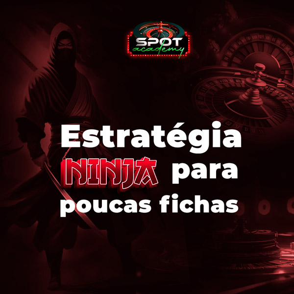 Estratégia Ninja